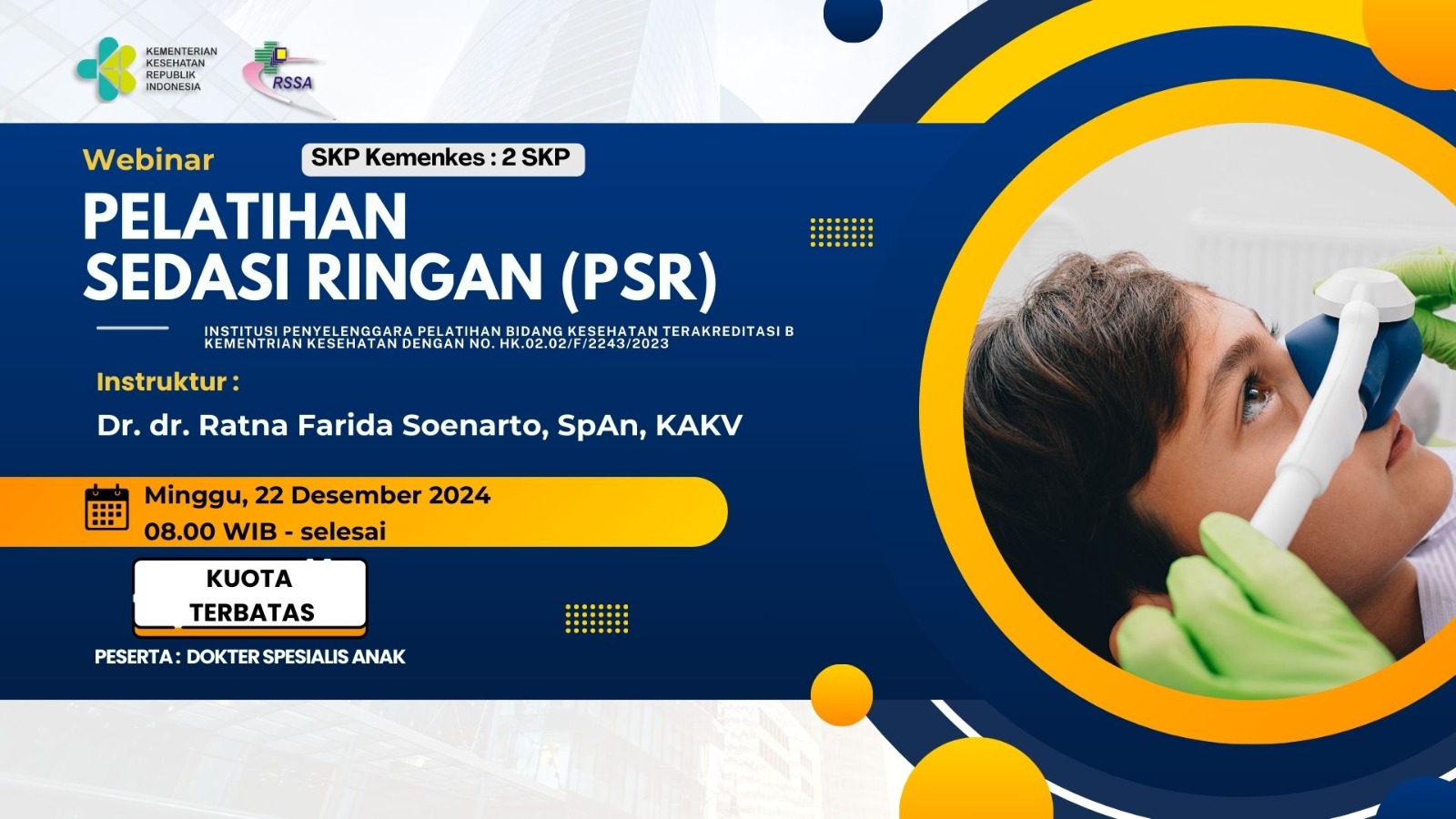 WEBINAR PELATIHAN SEDASI RINGAN (SDR)