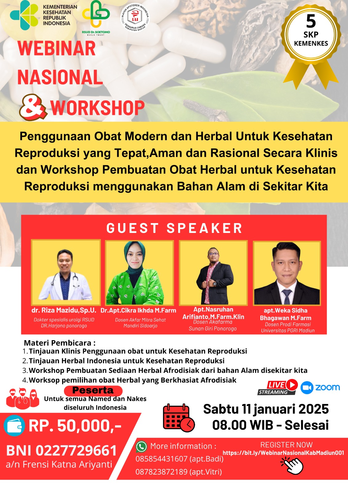 Webinar Penggunaan Obat Modern dan Herbal Untuk Kesehatan Reproduksi yang Tepat, Aman dan Rasional Secara Klinis
