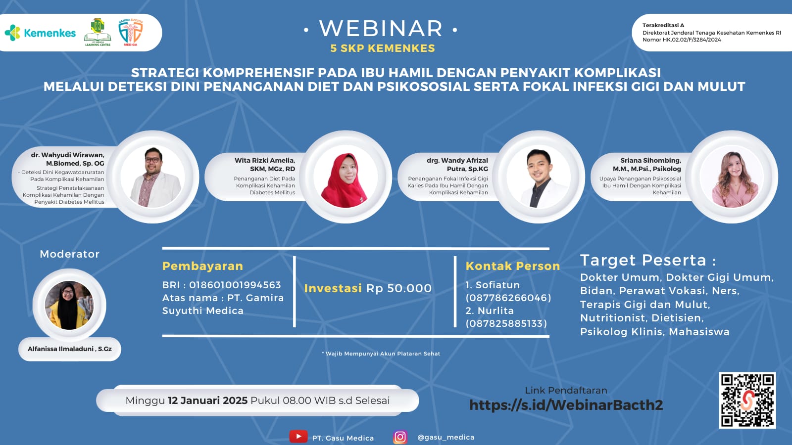 Webinar Kesehatan Strategi Komprehensif Pada Ibu Hamil Dengan Penyakit Komplikasi Melalui Deteksi Dini, Penanganan Diet Dan Psikososial Serta Fokal Infeksi Gigi Dan Mulut