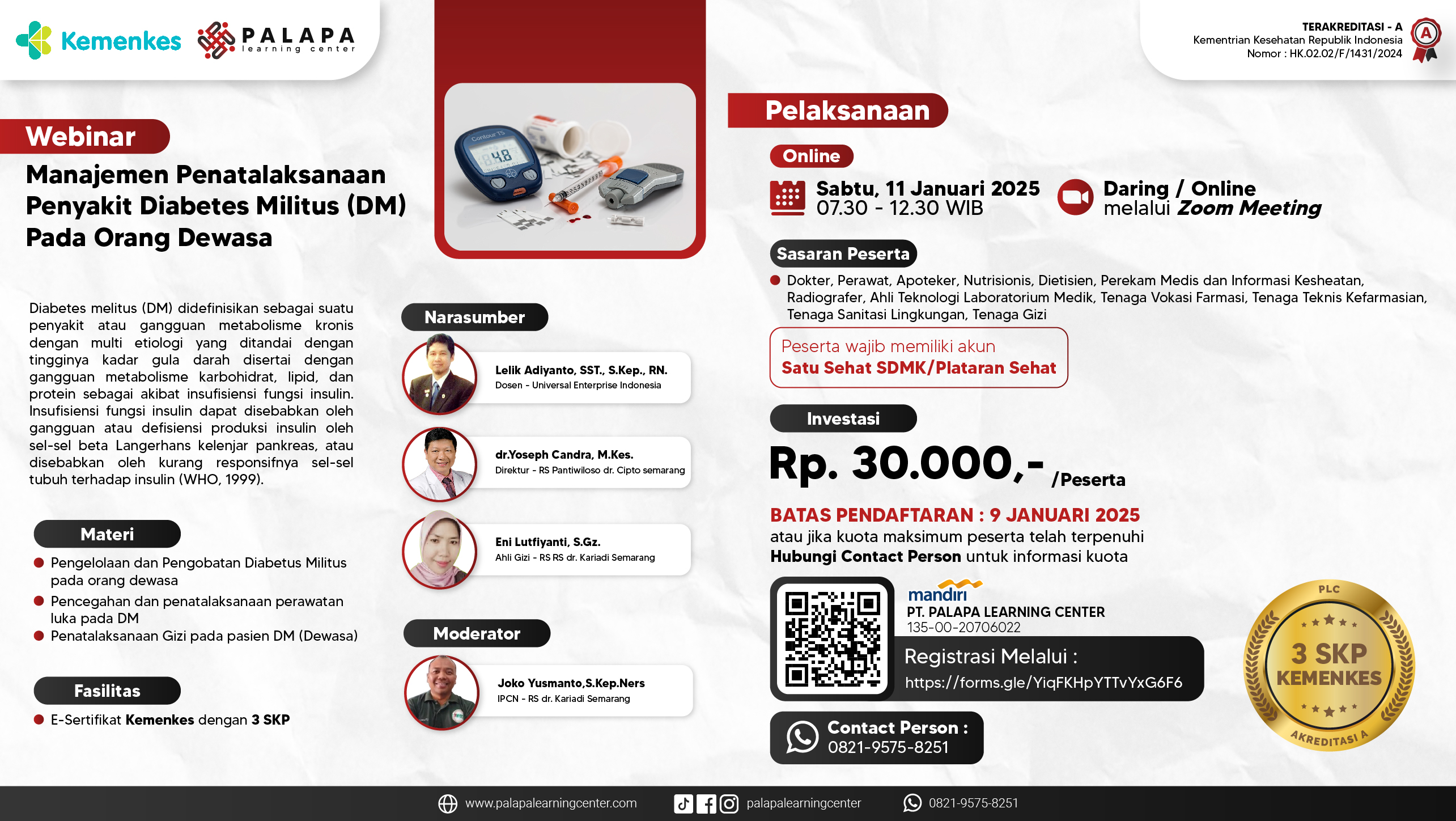 WEBINAR MANAJEMEN PENATALAKSANAAN PENYAKIT DIABETUS MILITUS (DM) PADA ORANG DEWASA