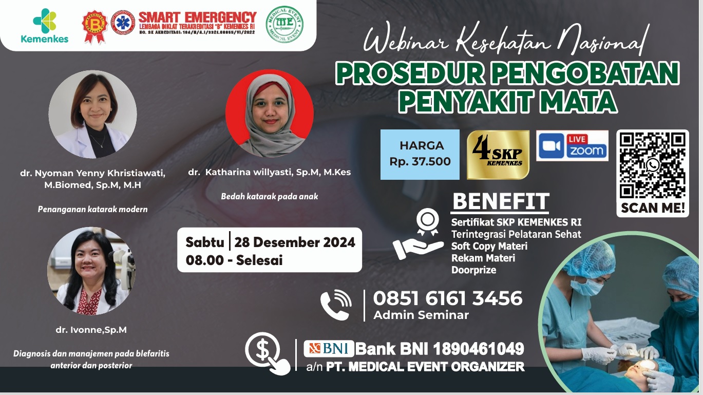 04012 WEBINAR MEDICAL EVENT dengan Tema PROSEDUR PENGOBATAN PENYAKIT MATA