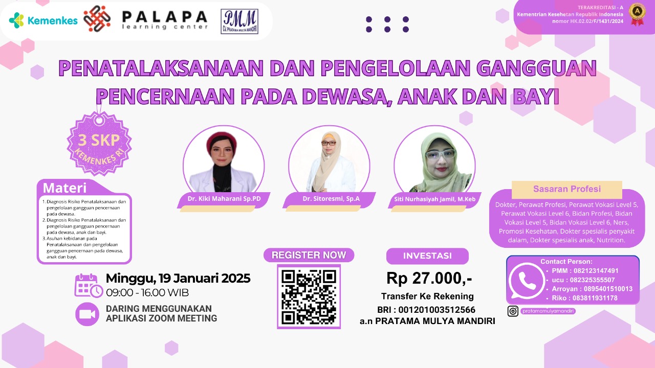 WEBINAR PENATALAKSANAAN DAN PENGELOLAAN GANGGUAN PENCERNAAN PADA DEWASA, ANAK DAN BAYI