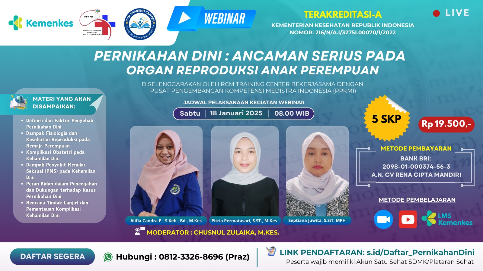 Webinar Pernikahan Dini Ancaman Serius pada Organ Reproduksi Anak Perempuan