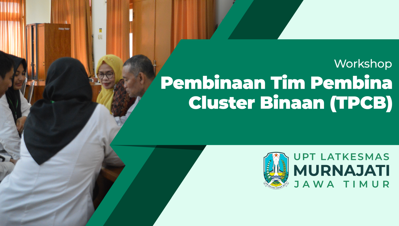 Workshop Pembinaan Tim Pembina Cluster Binaan (TPCB) Angkatan I Tahun 2025