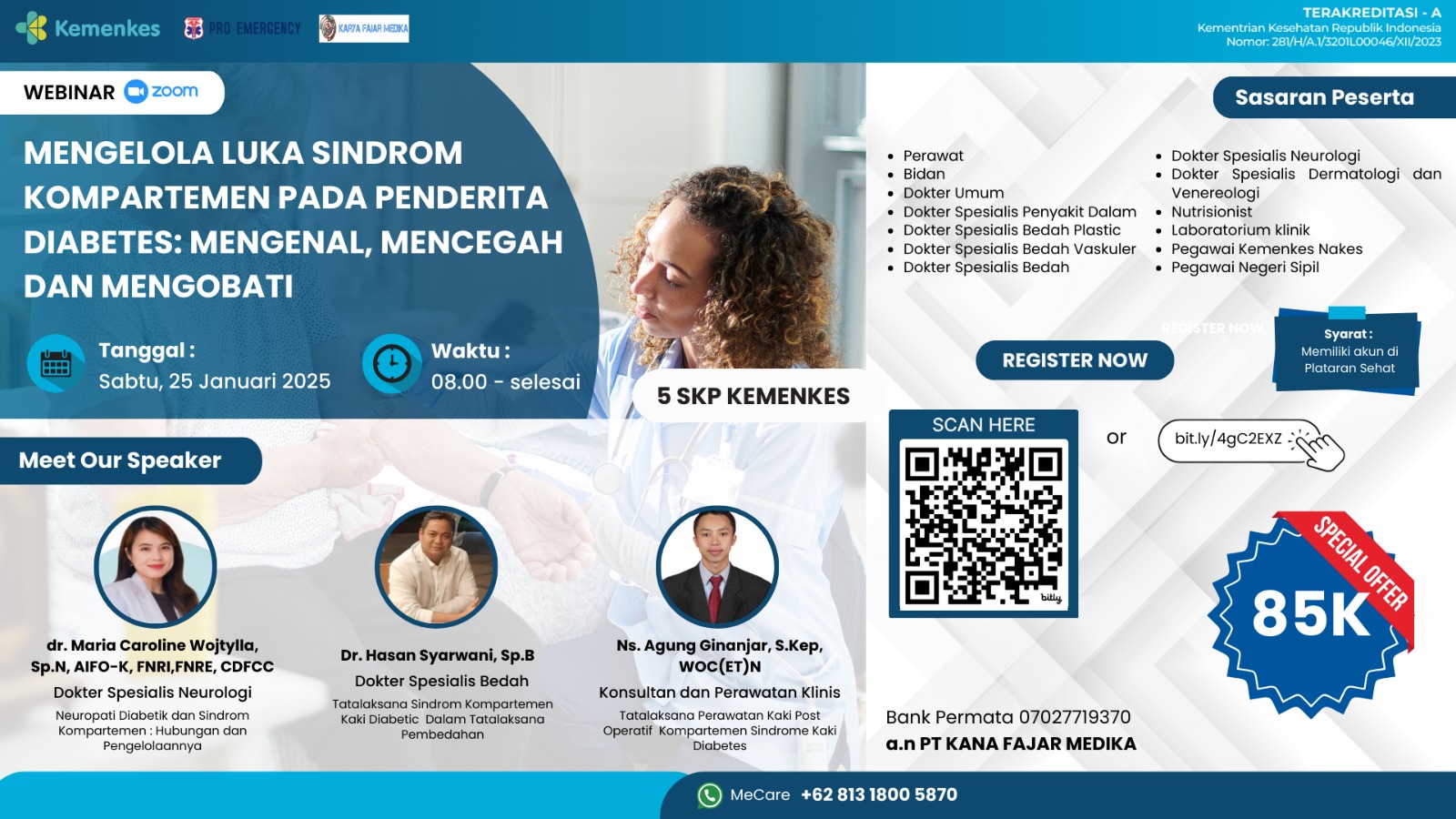 Webinar Mengelola Luka Sindrom Kompartemen Pada Penderita Diabetes Mengenal, Mencegah dan Mengobati