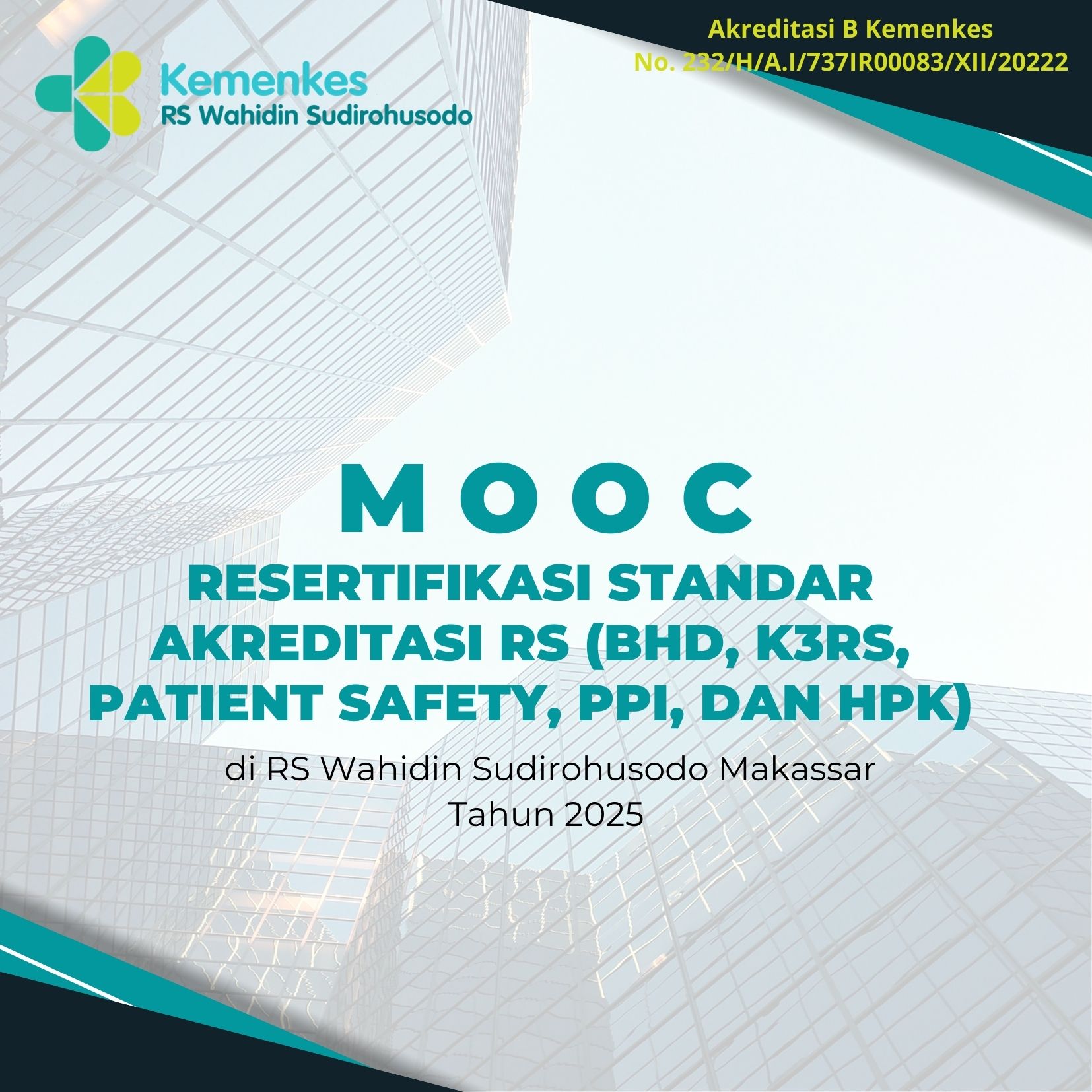 MOOC Resertifikasi Standar Akreditasi RS (BHD, K3RS, Patient Safety, PPI, dan HPK)