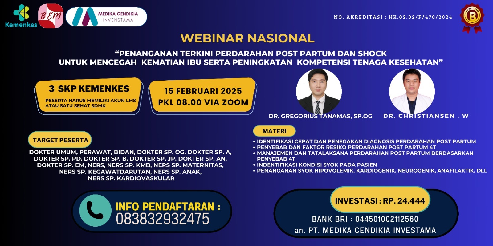 WEBINAR PENANGANAN TERKINI PERDARAHAN POST PARTUM DAN SHOCK UNTUK MENCEGAH KEMATIAN IBU SERTA PENINGKATAN KOMPETENSI TENAGA KESEHATAN