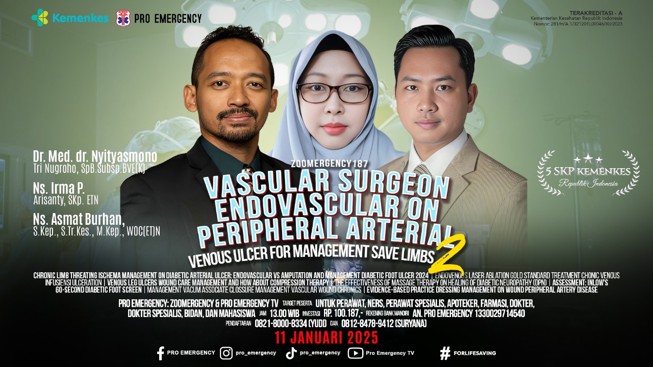 Webinar Vascular Surgeon and Endovascular on Peripheral Arterial and Venous Ulcer for Management Save Limbs