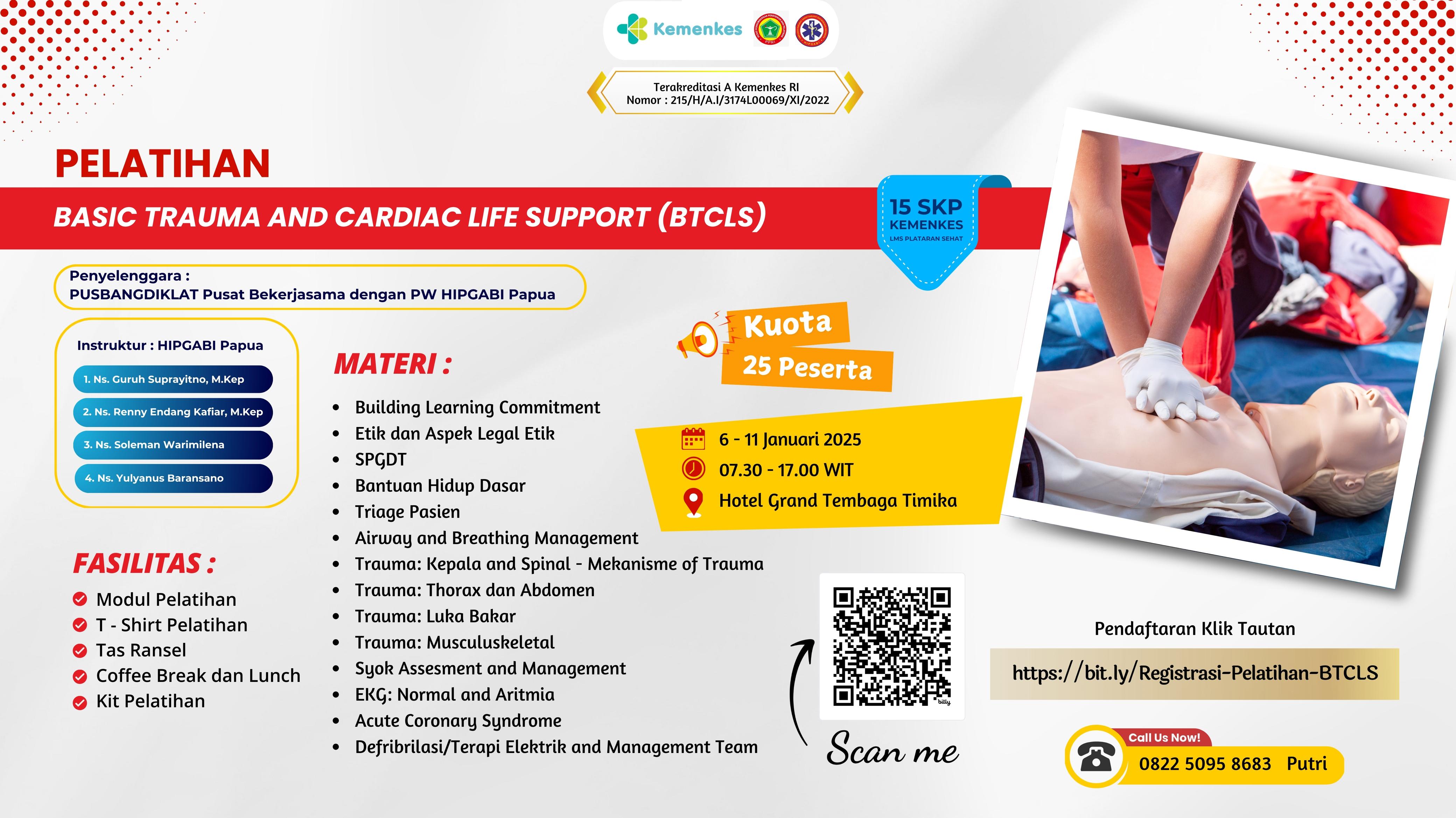 18009-Pelatihan Basic Trauma Cardiac Life Support (BTCLS) di Hotel Grand Tembaga, Timika Papua Kelas A