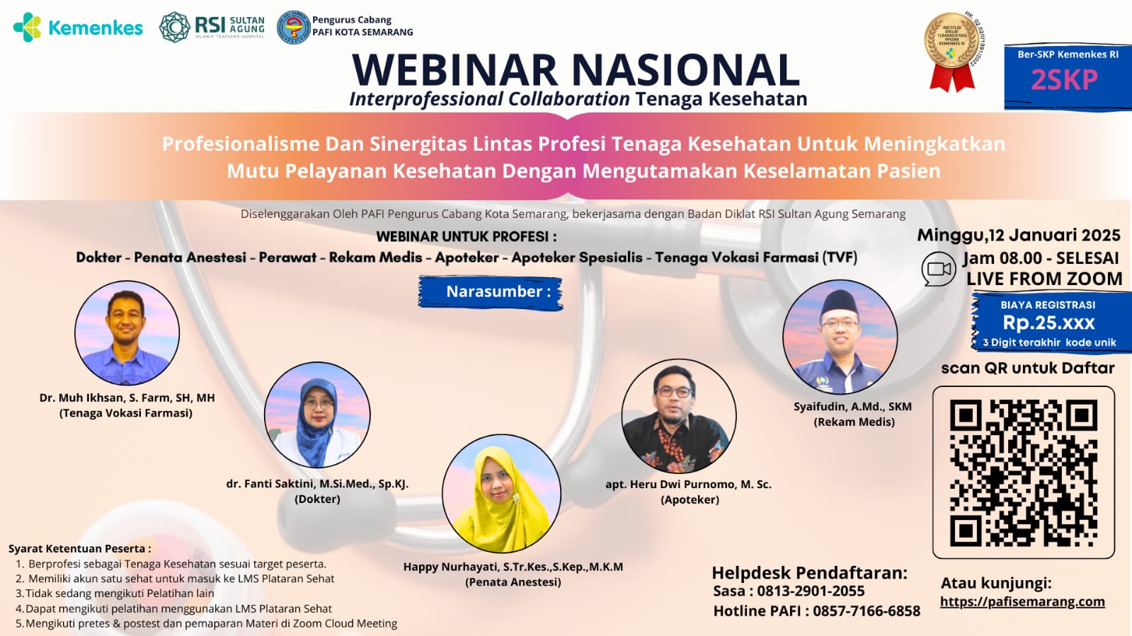 Webinar Nasional Interprofessional Collaboration Tenaga Kesehatan Profesionalisme Dan Sinergitas Lintas Profesi Tenaga Kesehatan Untuk Meningkatkan Mutu Pelayanan Kesehatan Dengan Mengutamakan Keselamatan Pasien