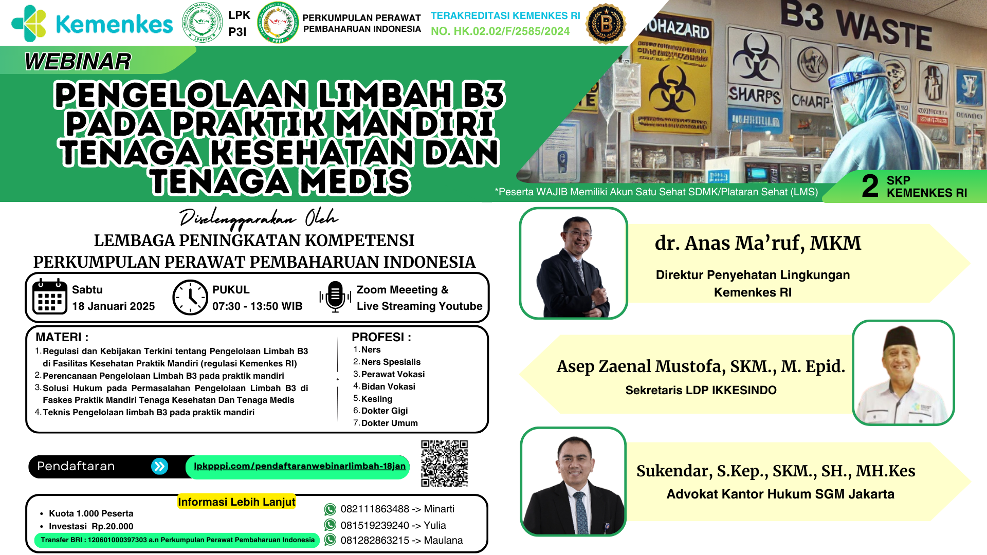 WEBINAR PENGELOLAAN LIMBAH B3 PADA PRAKTIK MANDIRI TENAGA KESEHATAN DAN TENAGA MEDIS