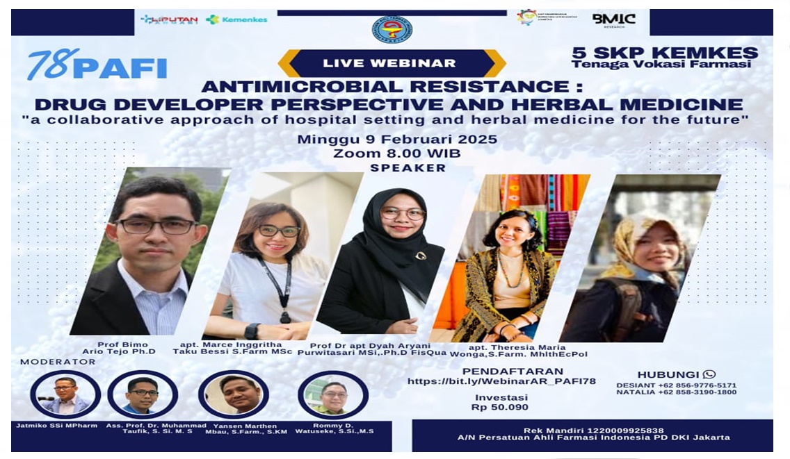Webinar Pentingnya Peranan Apoteker dan TTK dalam Antimicrobial Resistence Drug Developer Persepective and Herbal Medicine angkatan ke-2