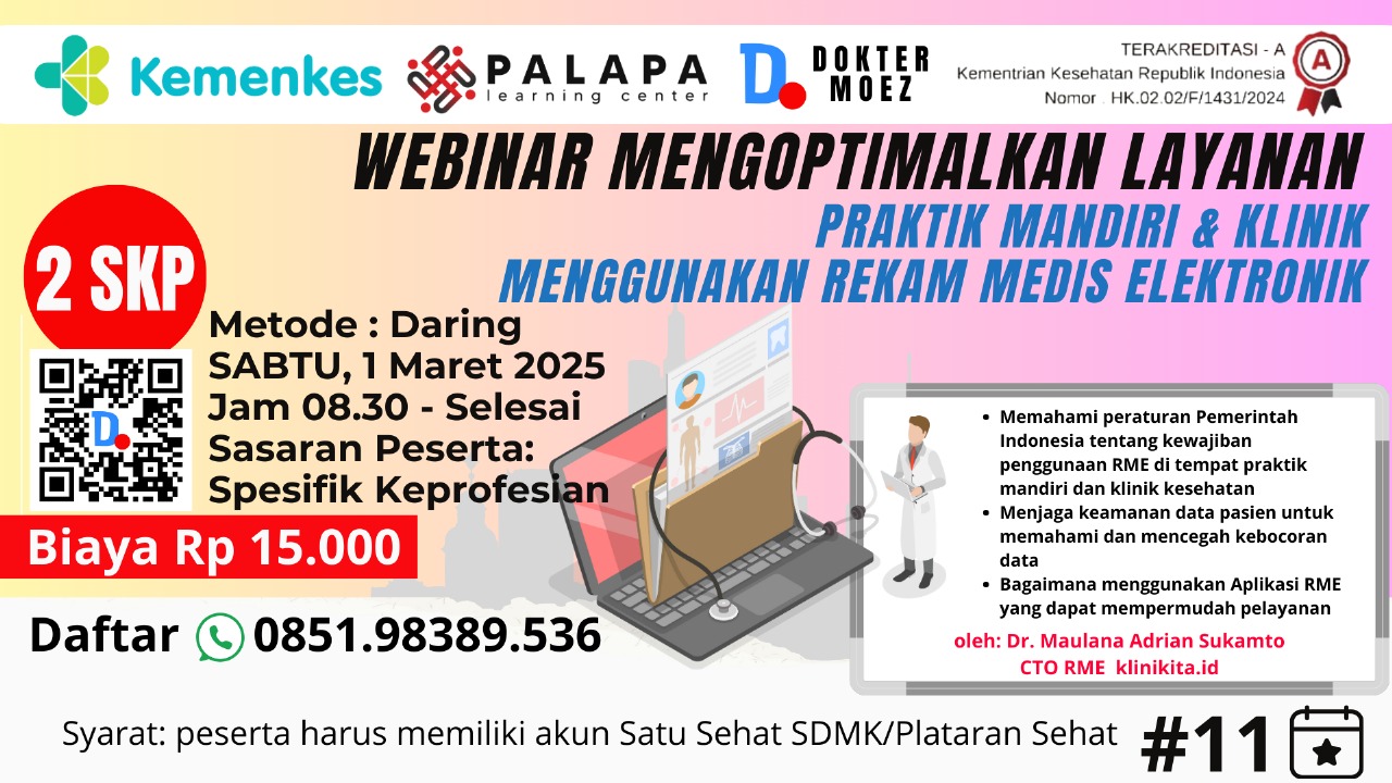 Webinar Mengoptimalkan Layanan Praktik Mandiri Tenaga Kesehatan Klinik Menggunakan Rekam Medis Elektronik