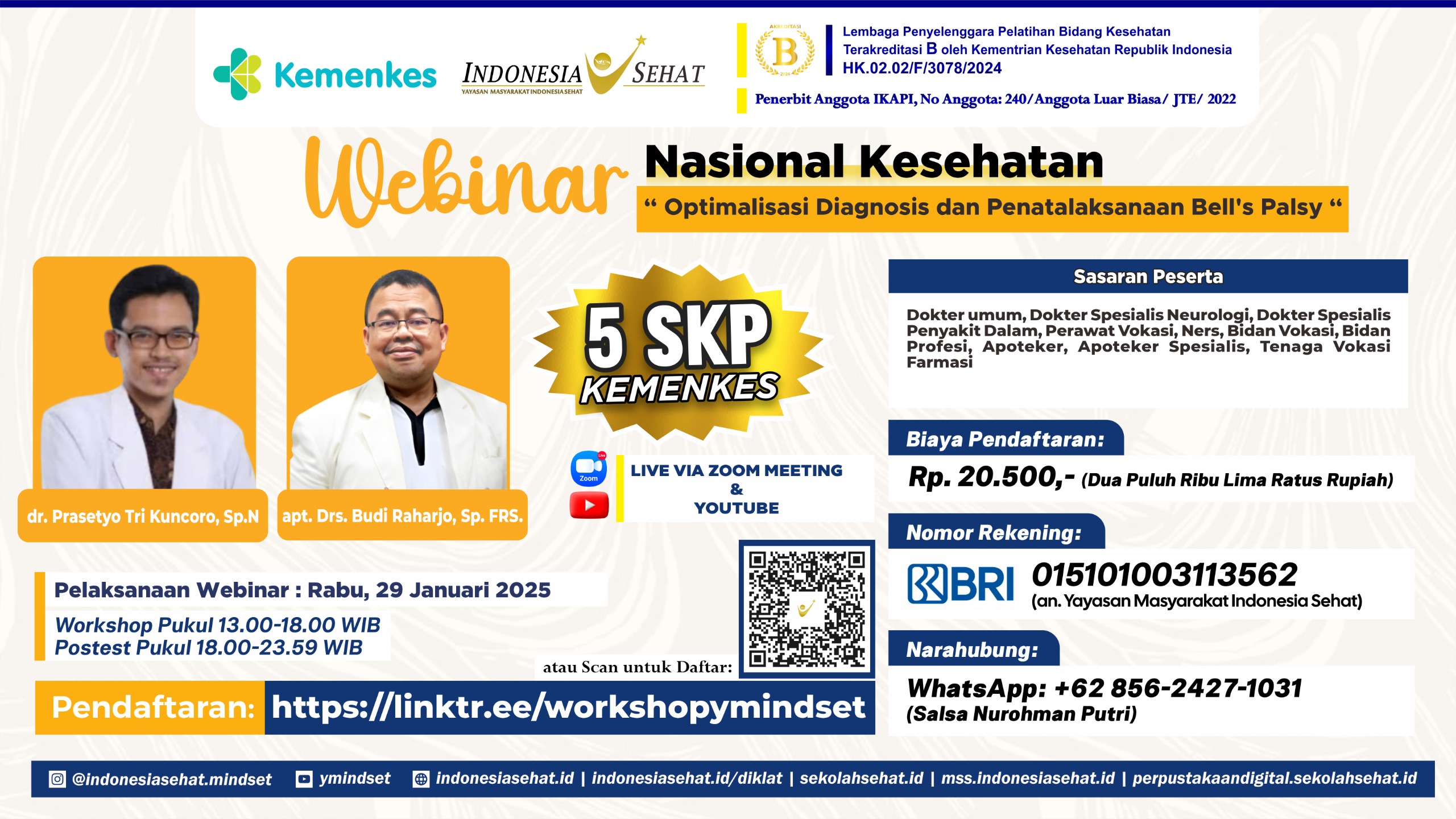 Webinar Nasional Kesehatan Optimalisasi Diagnosis dan Penatalaksanaan Bells Palsy