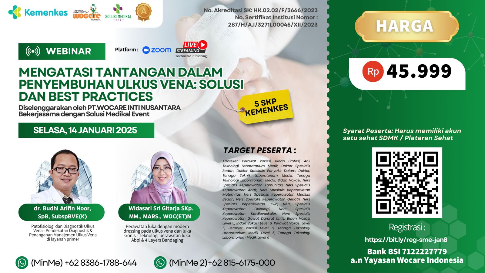 SME16 - WEBINAR MENGATASI TANTANGAN DALAM PENYEMBUHAN ULKUS VENA  SOLUSI DAN BEST PRACTICES