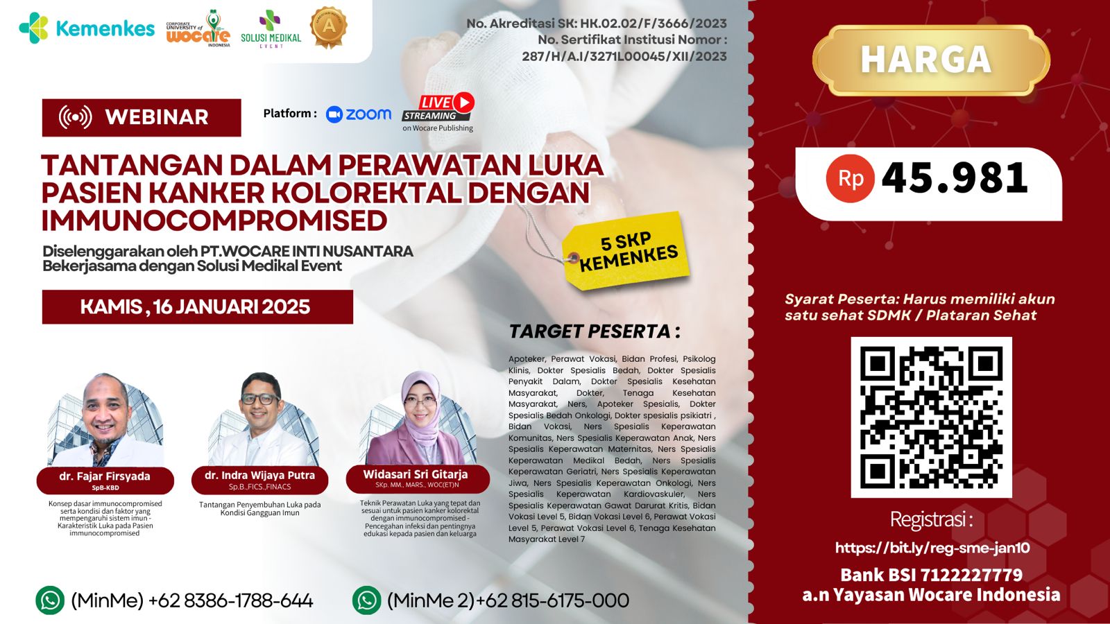 SME17 - WEBINAR TANTANGAN DALAM PERAWATAN LUKA PASIEN KANKER KOLOREKTAL DENGAN IMMUNOCOMPROMISED
