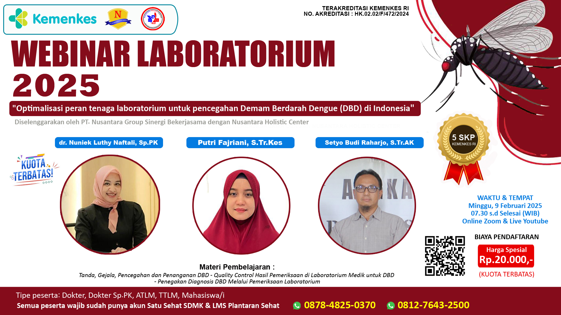 Webinar Laboratorium 2025 Optimalisasi Peran Tenaga Laboratorium untuk Pencegahan dan Penanganan Demam Berdarah Dengue (DBD) di Indonesia