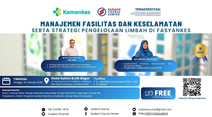 MANAJEMEN FASILITAS DAN KESELAMATAN SERTA STRATEGI PENGELOLAAN LIMBAH DI FASYANKES