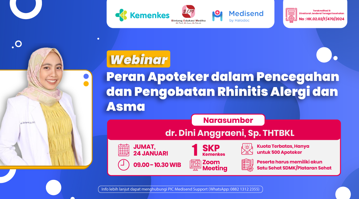 WEBINAR PERAN APOTEKER DALAM PENCEGAHAN DAN PENGOBATAN RHINITIS ALERGI DAN ASMA