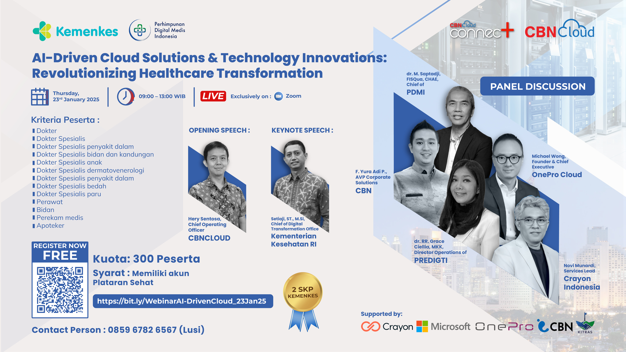 Seminar AI-Driven Cloud Solutions  Technology Innovations Revolutionizing Healthcare Transformation Kerja Sama dengan Perhimpunan Digital Medis Indonesia dan CBN Cloud