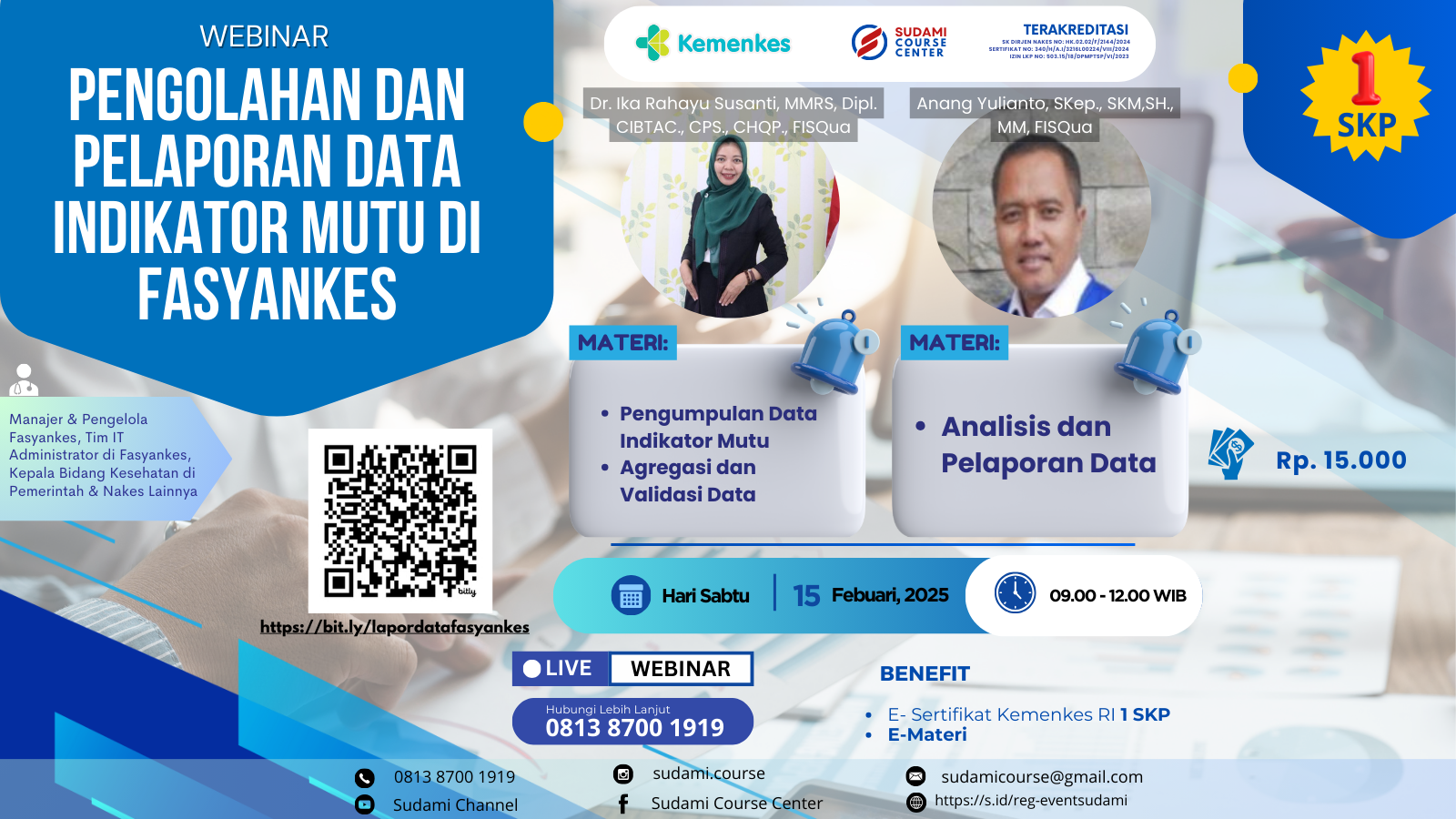 WEBINAR PENGOLAHAN DAN PELAPORAN DATA INDIKATOR MUTU DI FASYANKES