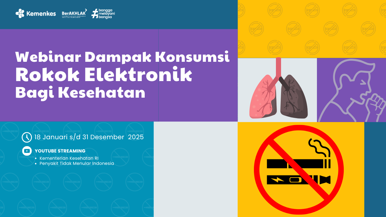 Webinar Dampak Konsumsi Rokok Elektronik Bagi Kesehatan