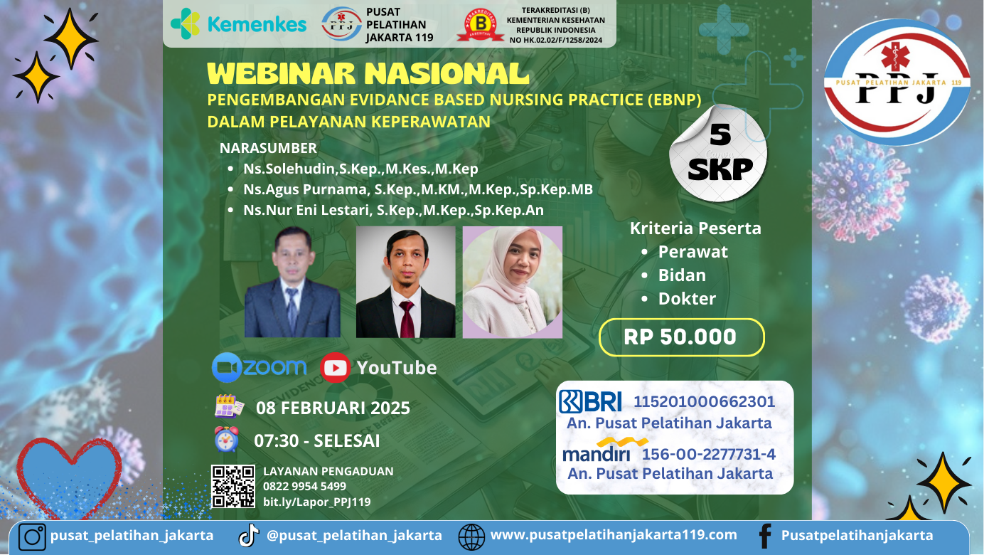 WEBINAR PENGEMBANGAN EVIDANCE BASED NURSING PRACTICE (EBNP) DALAM PELAYANAN KEPERAWATAN