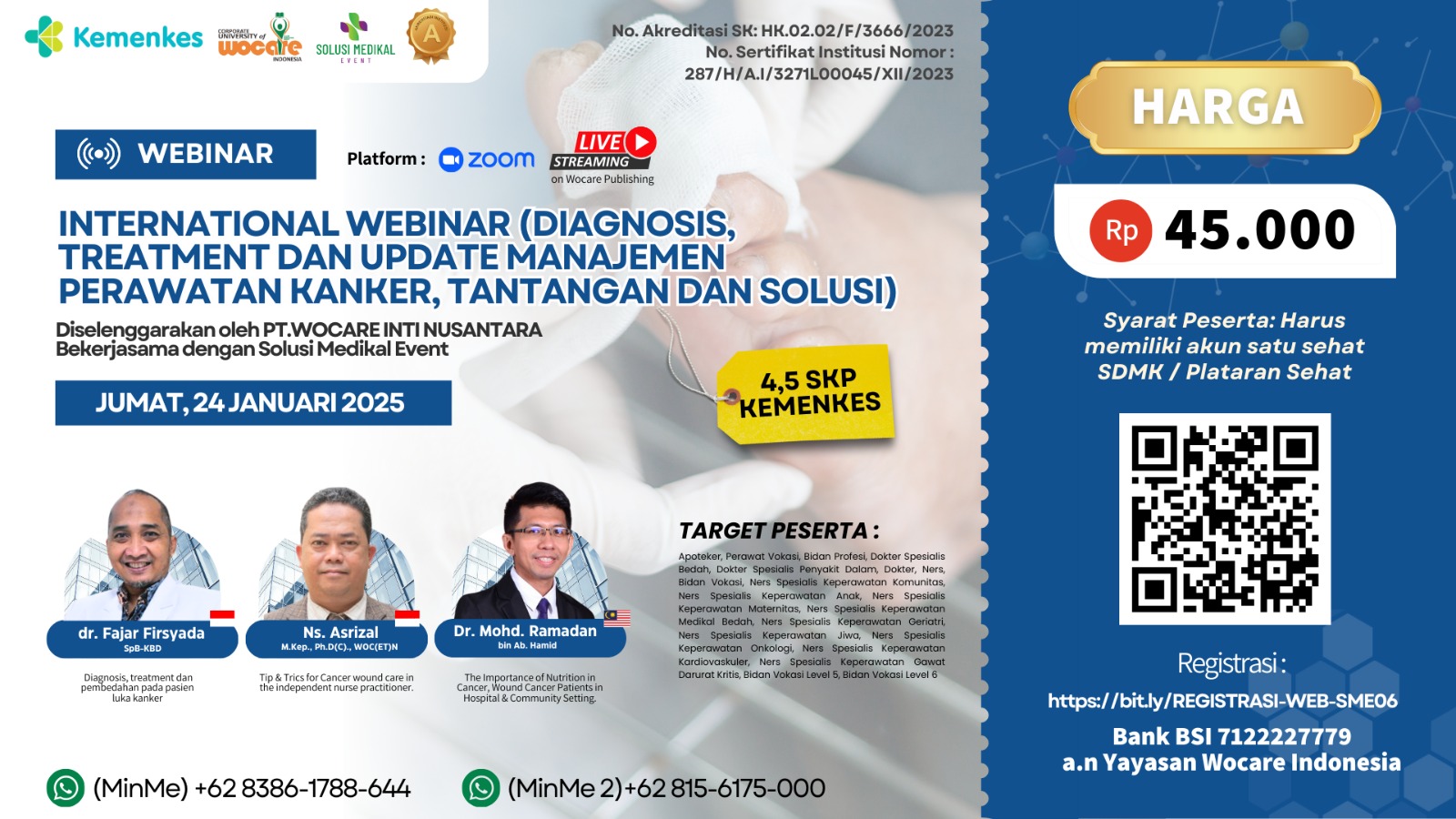 SME10 - International Webinar (Diagnosis, Treatment dan Update Manajemen Perawatan Kanker, tantangan dan Solusi)