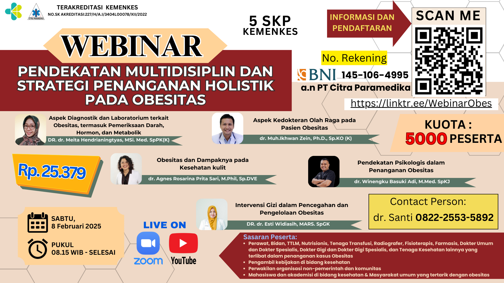 WEBINAR PENDEKATAN MULTIDISIPLIN DAN STRATEGI PENANGANAN HOLISTIK PADA OBESITAS