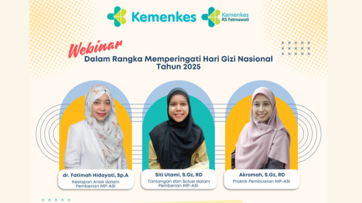 WEBINAR PERINGATAN HARI GIZI NASIONAL TAHUN 2025 (MP-ASI BERKUALITAS UNTUK GENERASI EMAS)