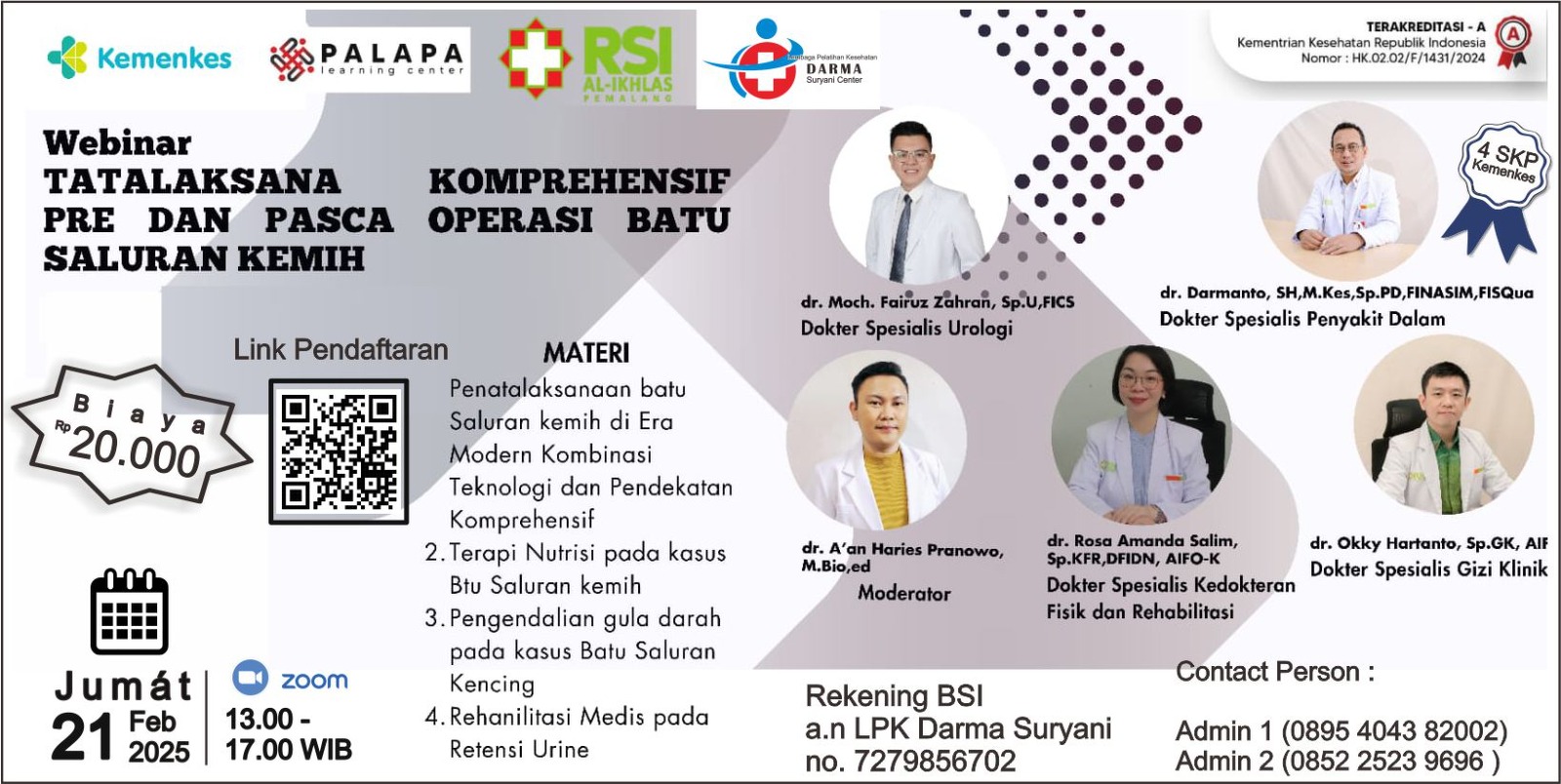 WEBINAR TATALAKSANA KOMPREHENSIF PRE DAN PASCA OPERASI BATU SALURAN KEMIH