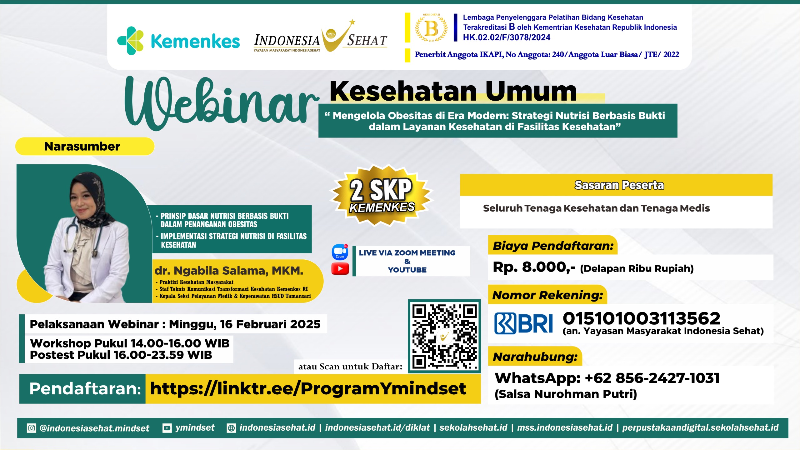 Webinar Kesehatan Umum Mengelola Obesitas di Era Modern Strategi Nutrisi Berbasis Bukti dalam Layanan Kesehatan di Fasilitas Kesehatan