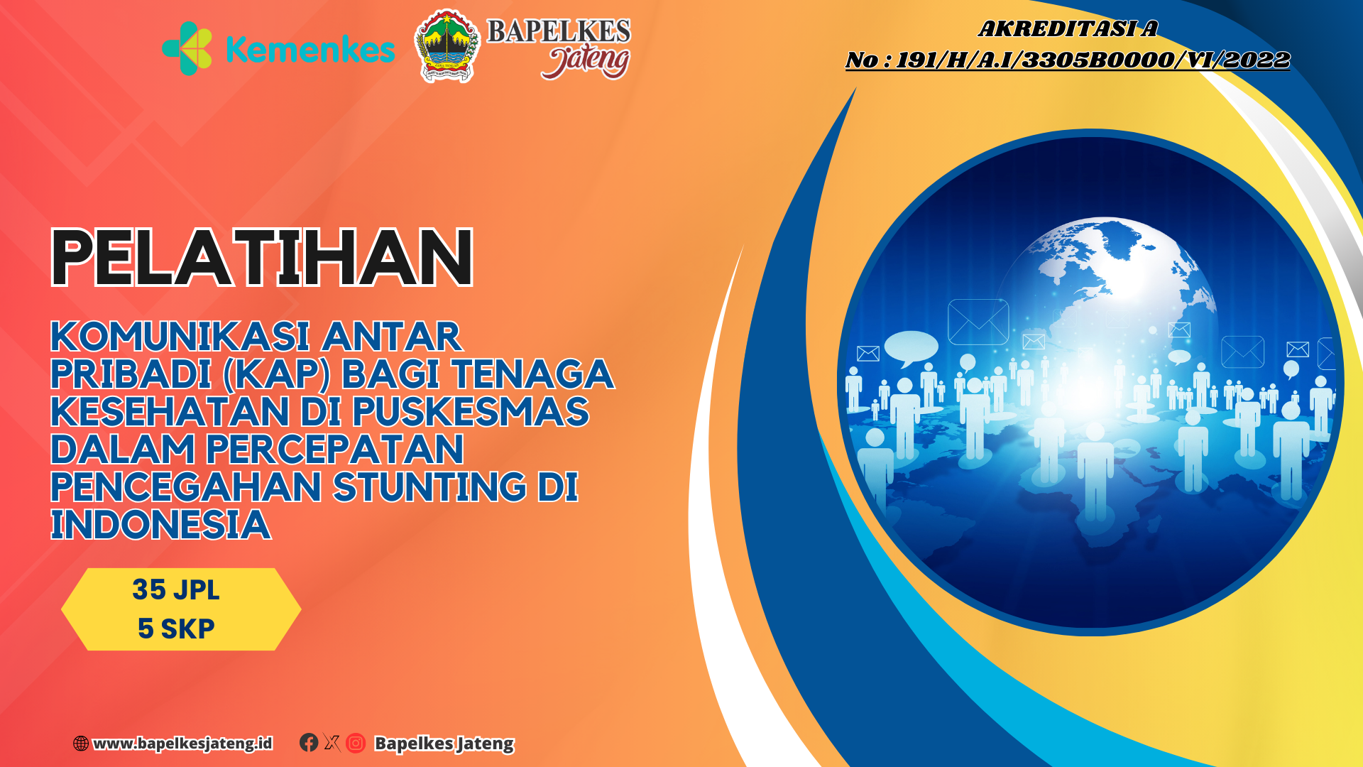 Pelatihan Komunikasi Antar Pribadi (KAP) bagi Tenaga Kesehatan di Puskesmas dalam Percepatan Pencegahan Stunting di Indonesia