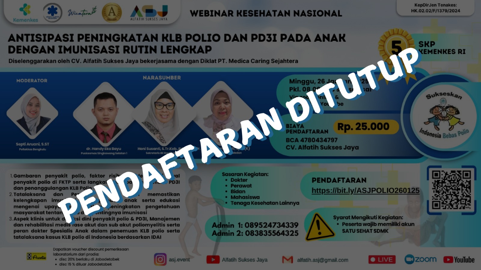 Webinar Antisipasi Peningkatan KLB Polio dan PD3I Pada Anak Dengan Imunisasi Rutin Lengkap