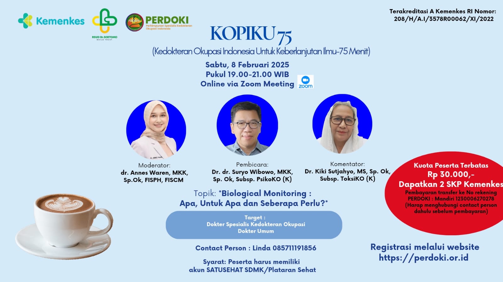 Webinar Biological Monitoring  Apa, Untuk Apa dan Seberapa Perlu