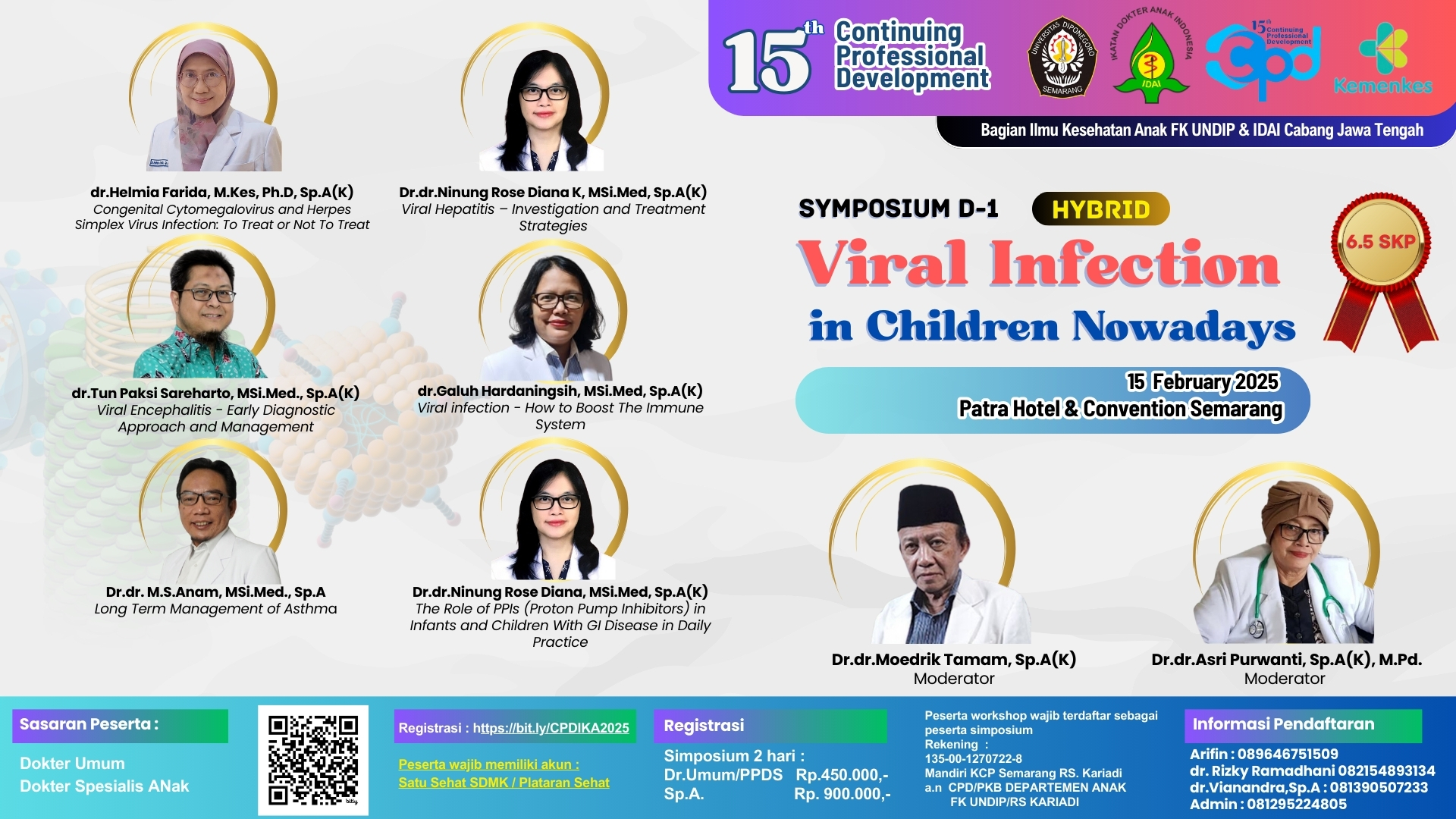 SIMPOSIUM DAY 1 CONTINUING PROFESSIONAL DEVELOPMENT 2025 VIRAL INFECTION in CHILDREN NOWADAYS