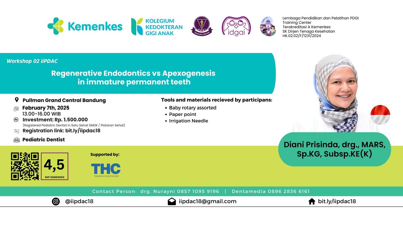 Hands-On iiPDAC 18 -Regenerative Endodontics VS Apexogenesis in Immature Permanent Teeth