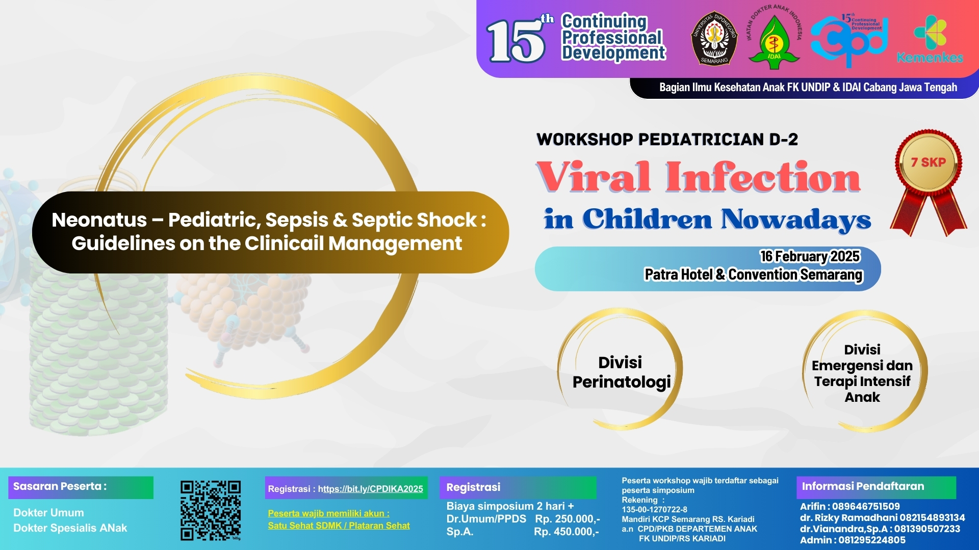 Workshop Neonatus  Pediatric, Sepsis  Septic Shock Guidelines on the Clinical Management Continung Professional Development 2025