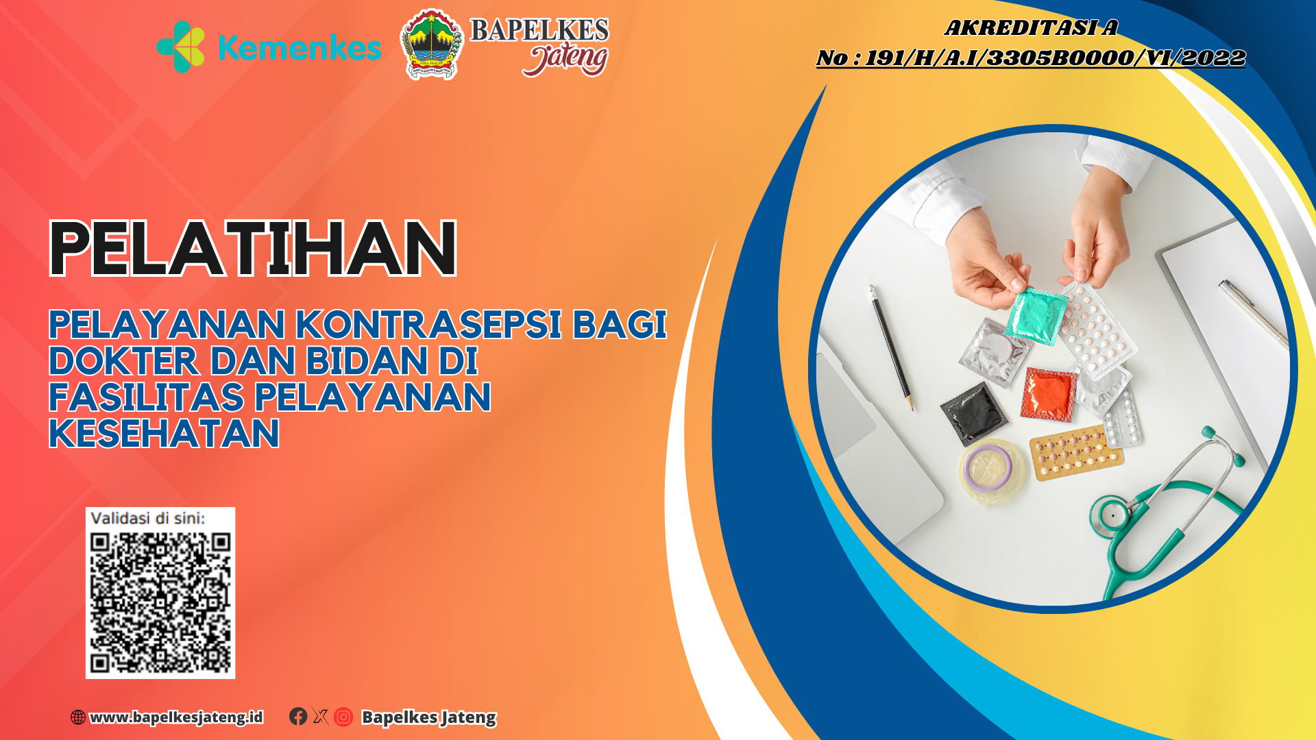 Pelatihan Pelayanan Kontrasepsi bagi Dokter dan Bidan di Fasilitas Pelayanan Kesehatan Angkatan 1