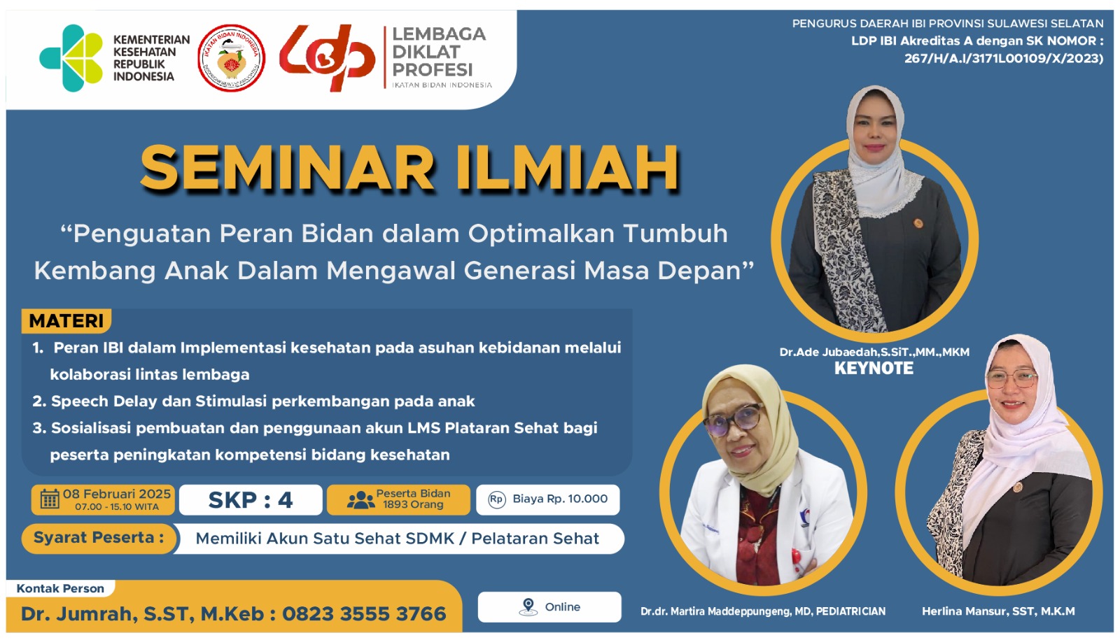 PENGUATAN PERAN BIDAN DALAM OPTIMALKAN TUMBUH KEMBANG ANAK DALAM MENGAWAL GENERASI MASA DEPAN