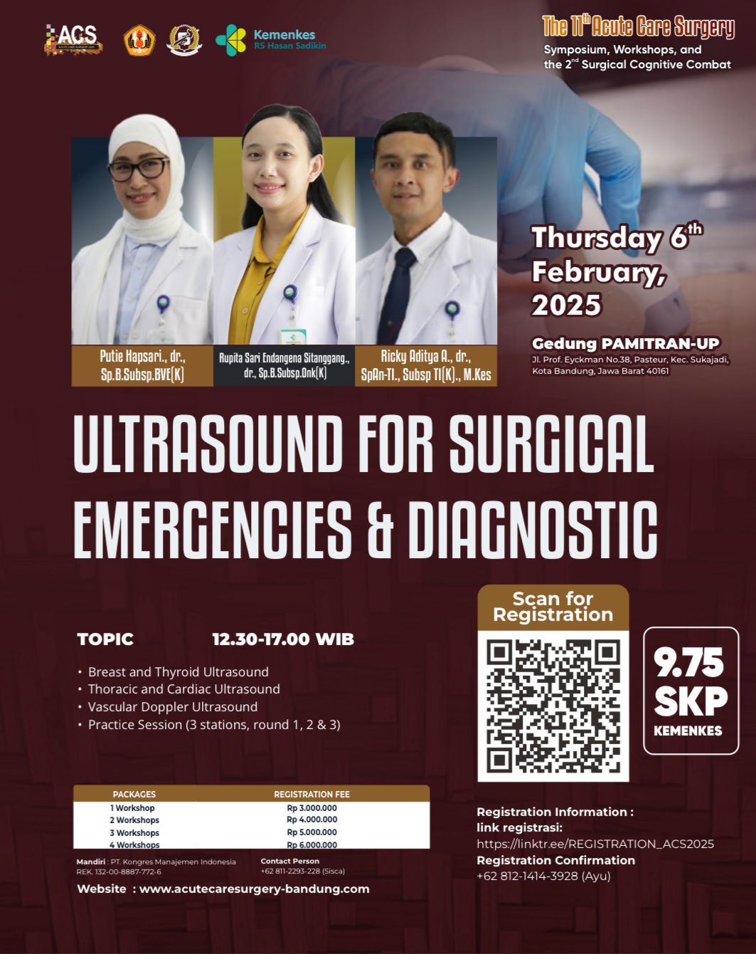 WORKSHOP 10  ULTRASOUND FOR SURGICAL EMERGENCIES  DIAGNOSTIC THE 11TH BIANNUAL ACUTE CARE SURGERY SYMPOSIUM, WORKSHOPS AND THE 2ND SURGICAL COGNITIVE COMBAT