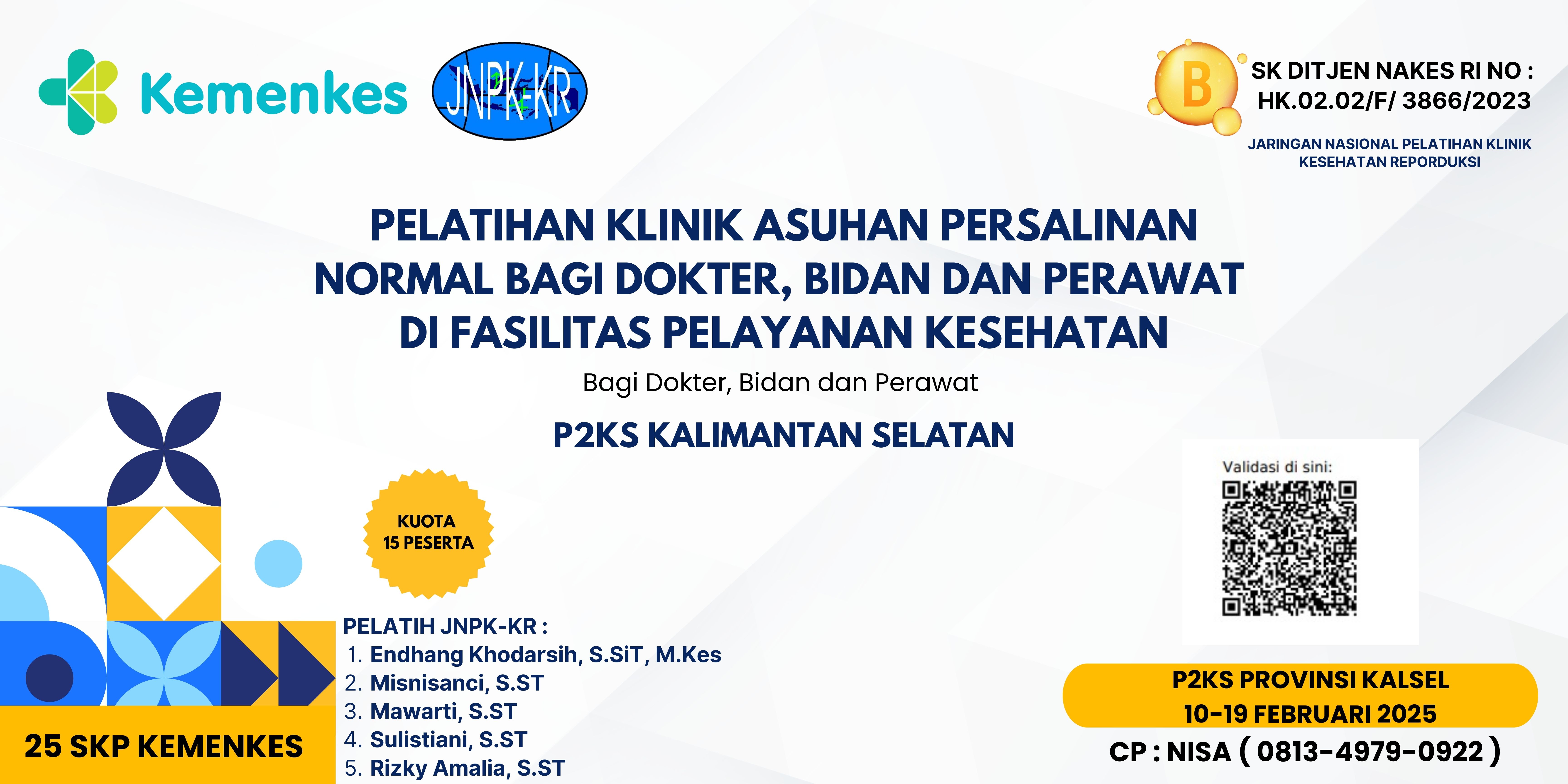 Pelatihan Klinik Asuhan Persalinan Normal Bagi Dokter, Bidan Dan Perawat Di Fasilitas Pelayanan Kesehatan - P2KS KALIMANTAN SELATAN