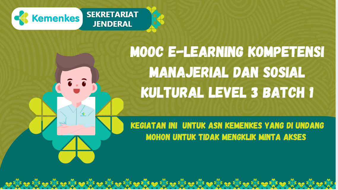 MOOC E-Learning Kompetensi Manajerial Dan Sosial Kultural Level 3 Batch 1