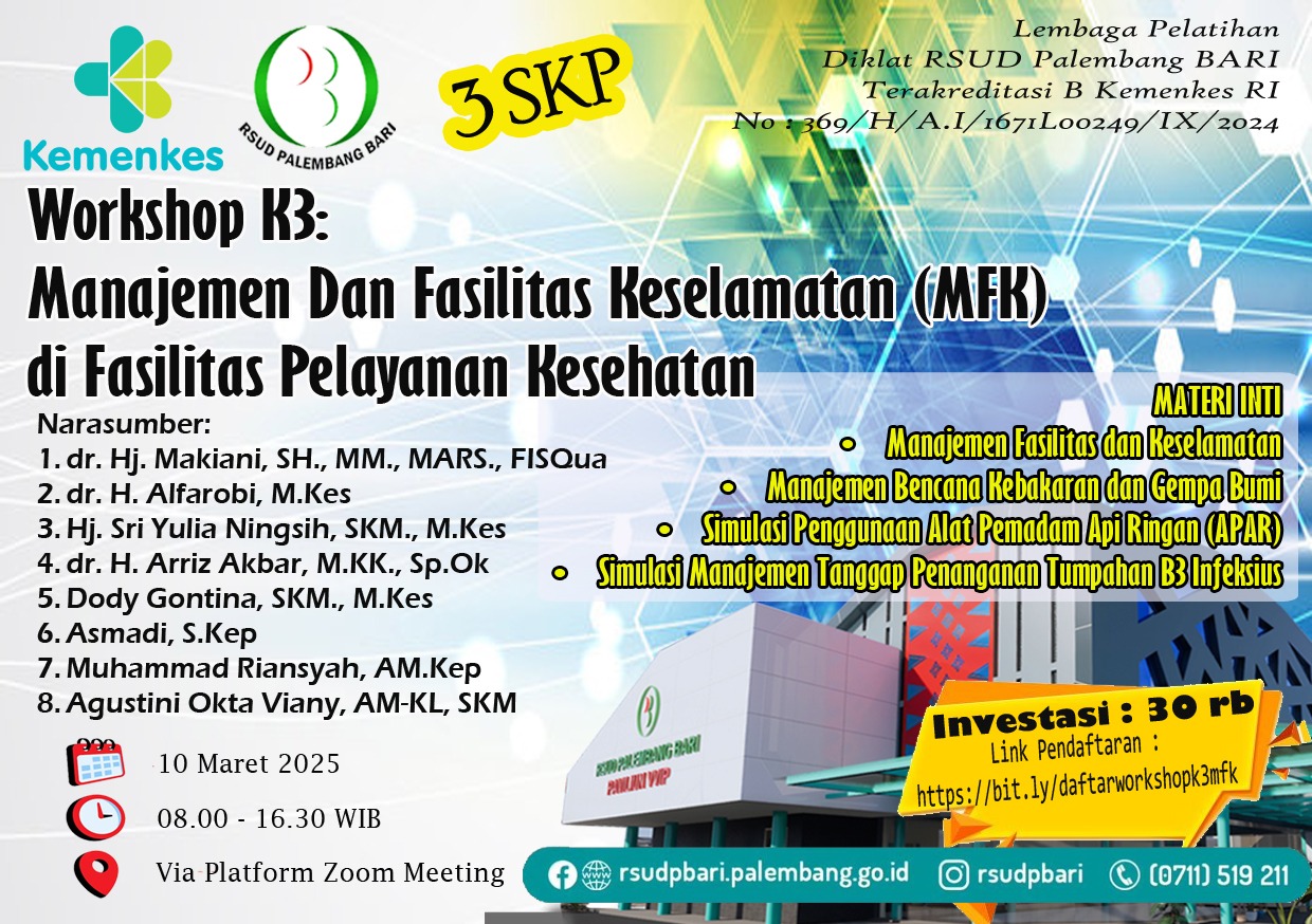 Workshop K3: Manajemen Dan Fasilitas Keselamatan (MFK)  di Fasilitas Pelayanan Kesehatan  Angkatan 1