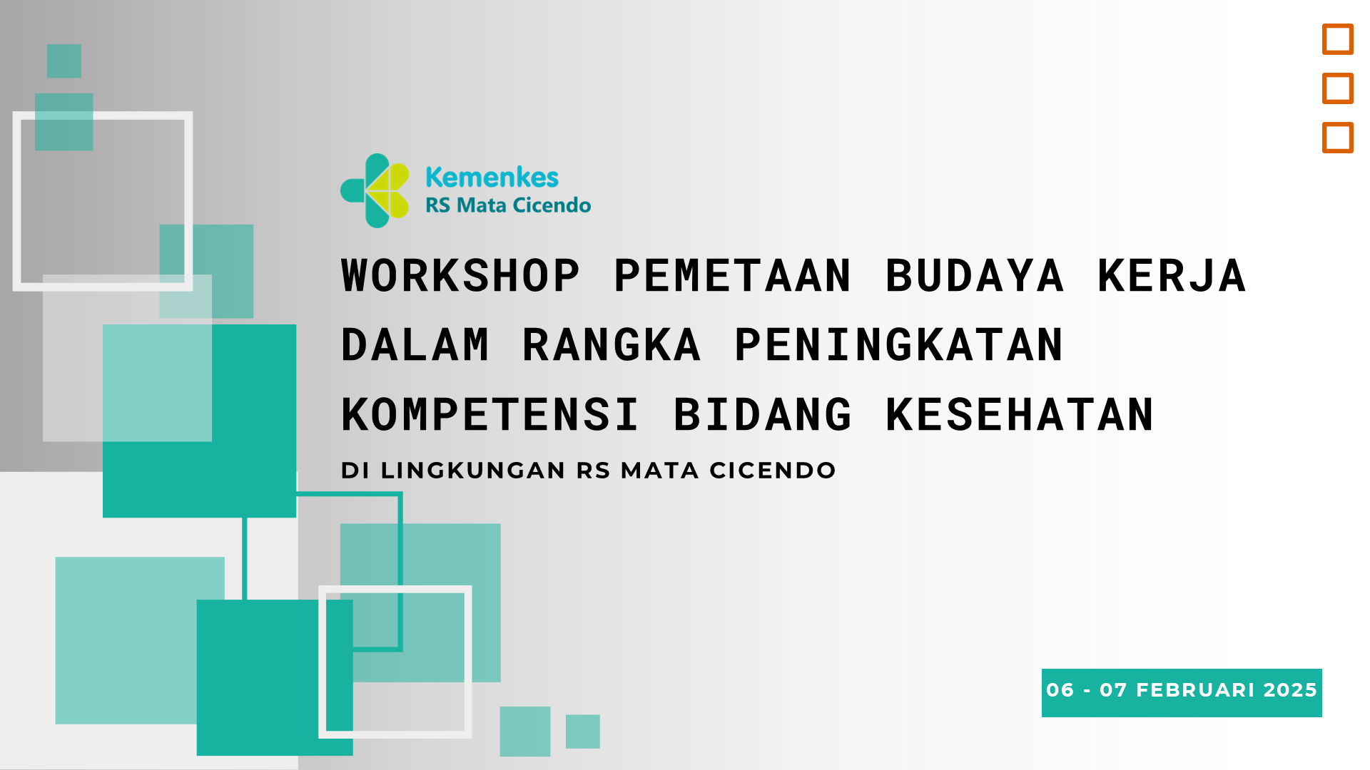 WORKSHOP PEMETAAN GAP BUDAYA KERJA DALAM RANGKA PENINGKATAN KOMPETENSI BIDANG KESEHATAN DI RUMAH SAKIT 