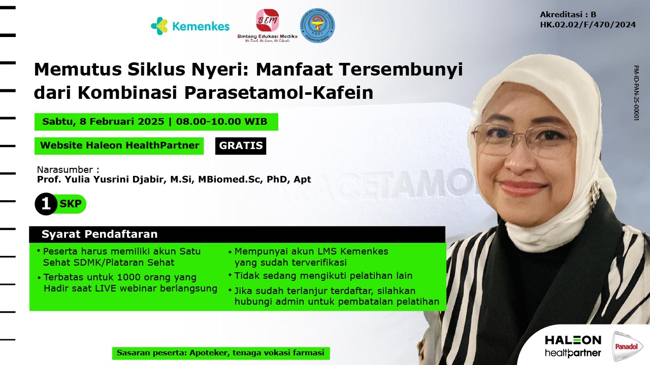 WEBINAR MEMUTUS SIKLUS NYERI MANFAAT TERSEMBUNYI DARI KOMBINASI PARASETAMOL-KAFEIN
