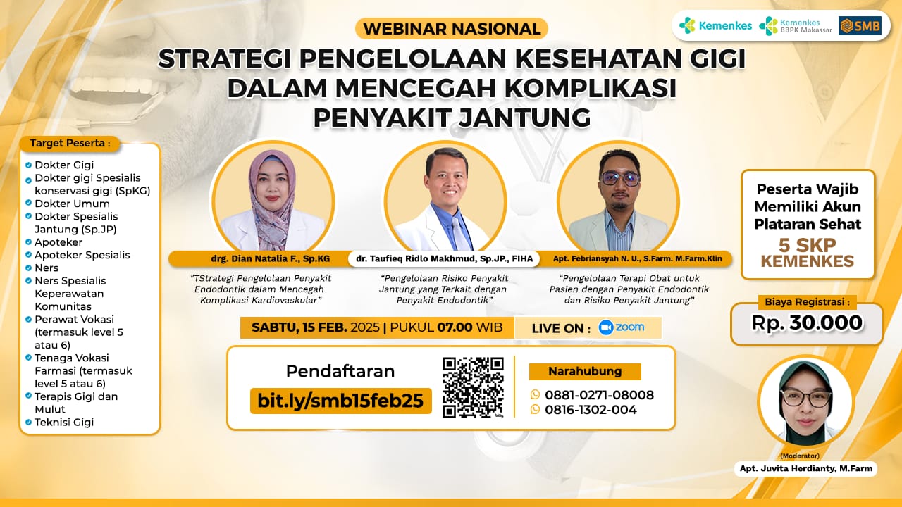 Webinar Strategi Pengelolaan Kesehatan Gigi Dalam Mencegah Komplikasi Penyakit Jantung Kerja Sama dengan PT. Sejawat Muda Berprestasi