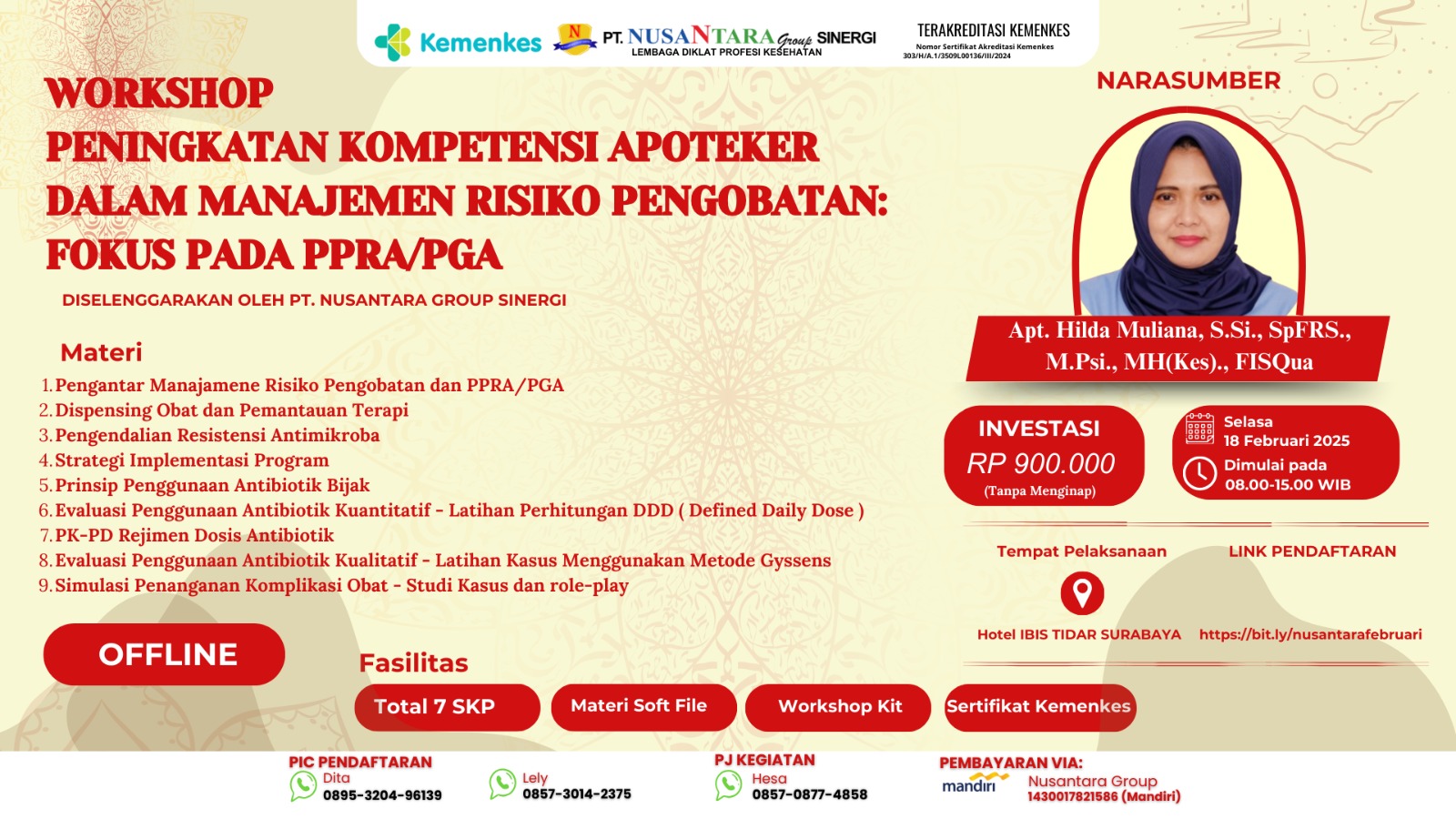 Workshop Peningkatan Kompetensi Apoteker dalam Manajemen Risiko Pengobatan Fokus Pada PPRA/PGA
