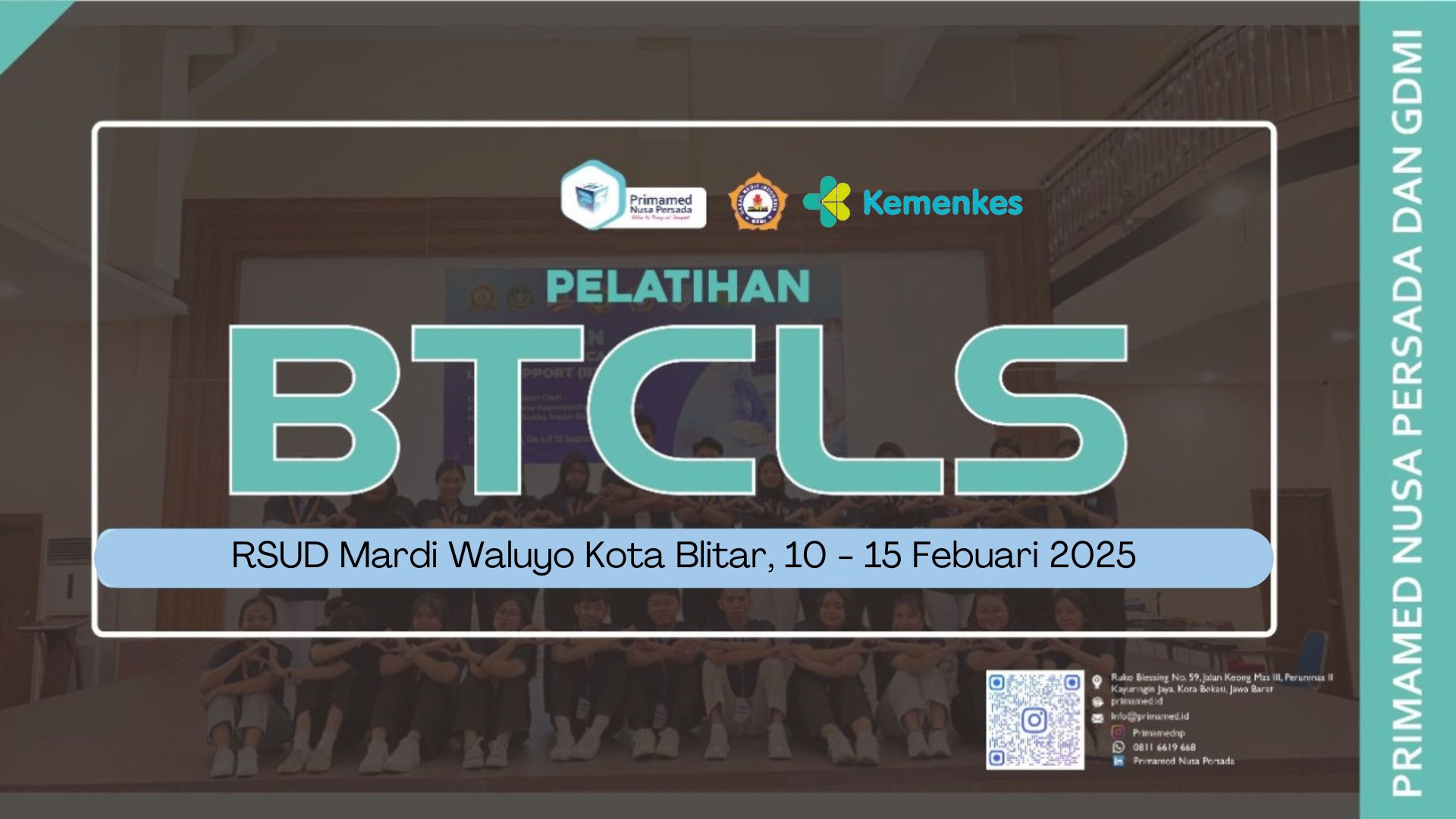 Pelatihan Basic Trauma Cardiac Life Support (BTCLS) di Aula RSUD Mardi Waluyo