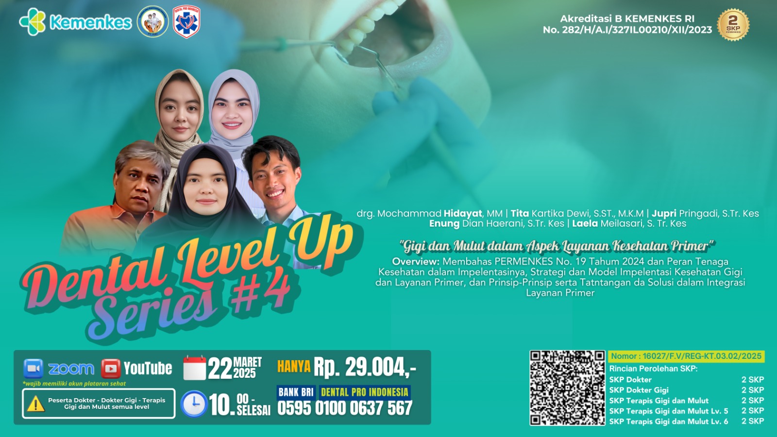 DENTAL LEVEL UP 4: KESEHATAN GIGI DAN MULUT DALAM ASPEK LAYANAN KESEHATAN PRIMER Angkatan 1